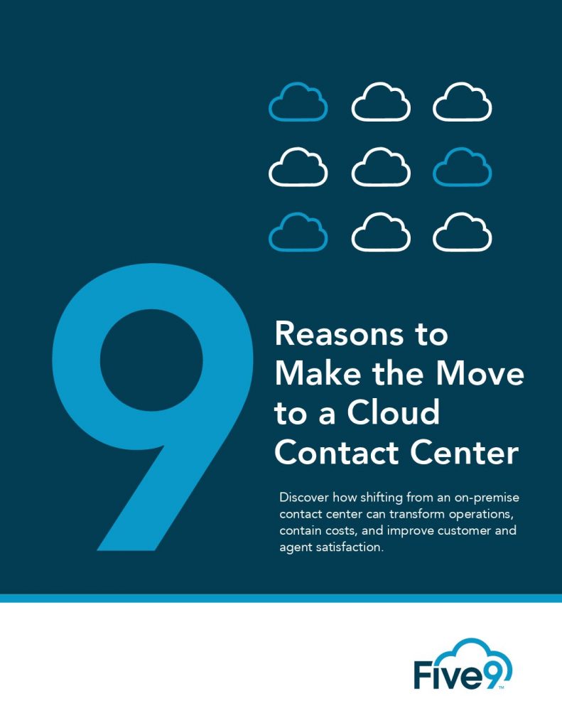 9 Reasons To Make The Move To A Cloud Contact Center