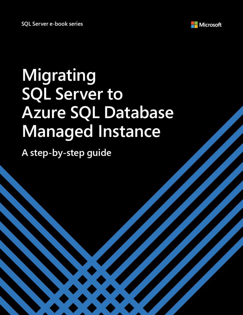 Mgrating SQL Server to the Azure SQL Database Managed Instance: a step-by-step guide