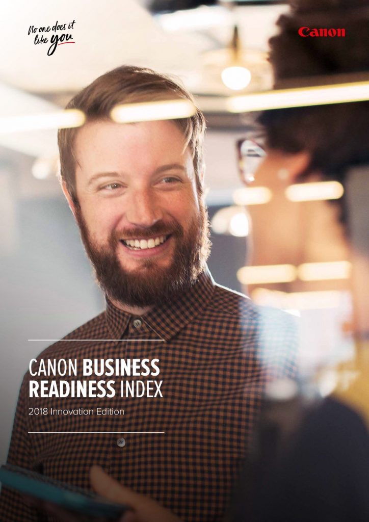 CANON BUSINESS READINESS INDEX: 2018 INNOVATION EDITION