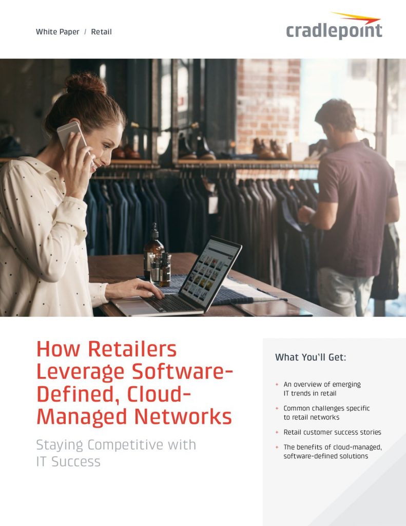 How Retailers Leverage Software-Defined, Cloud-Managed Networks