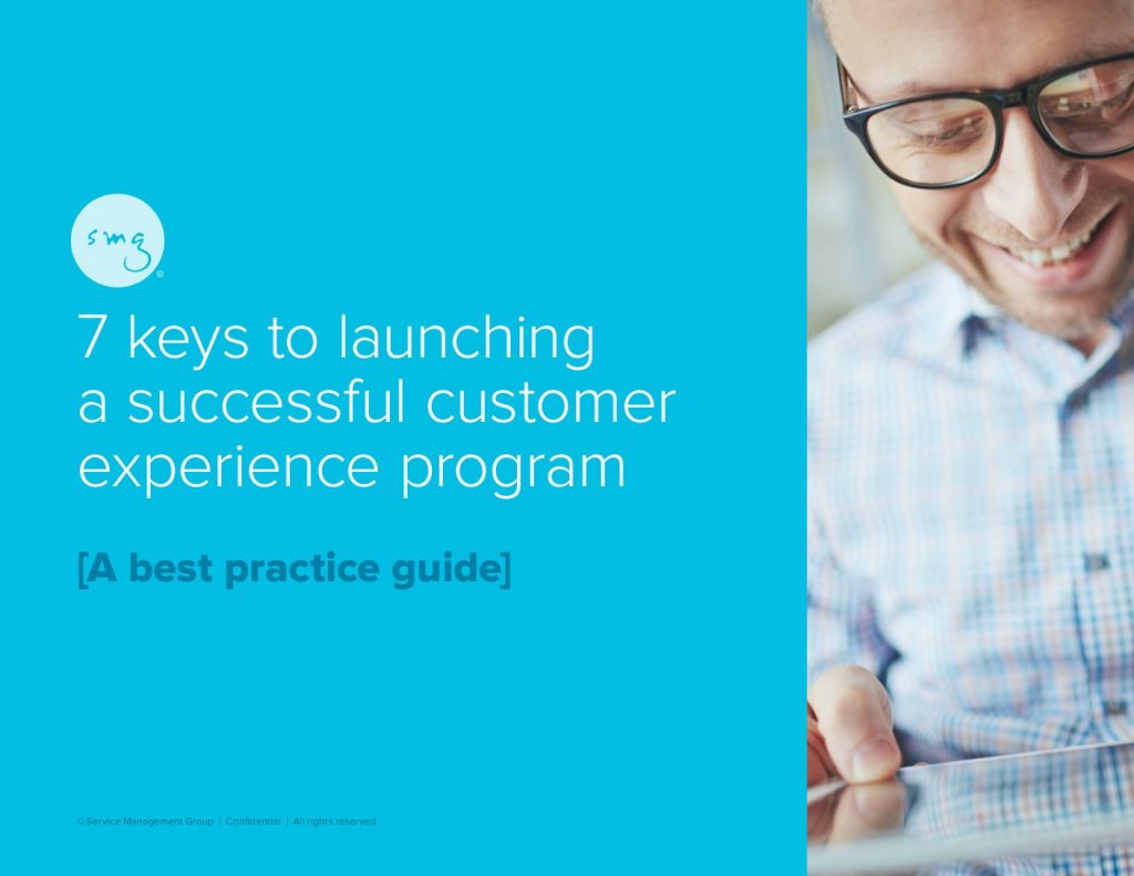 7 Keys To Launching A Successful Customer Experience Program