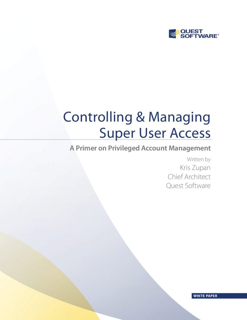 Controlling and Managing Super user Access
