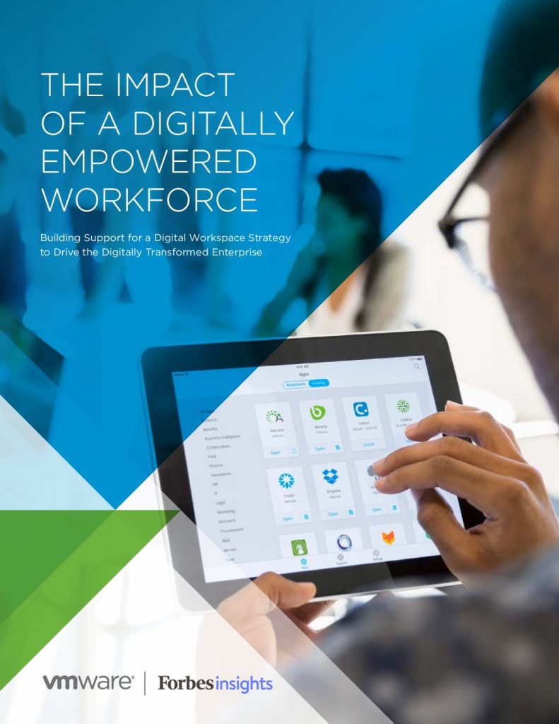 Forbes/VMware: The Impact of a Digitally Empowered Workforce