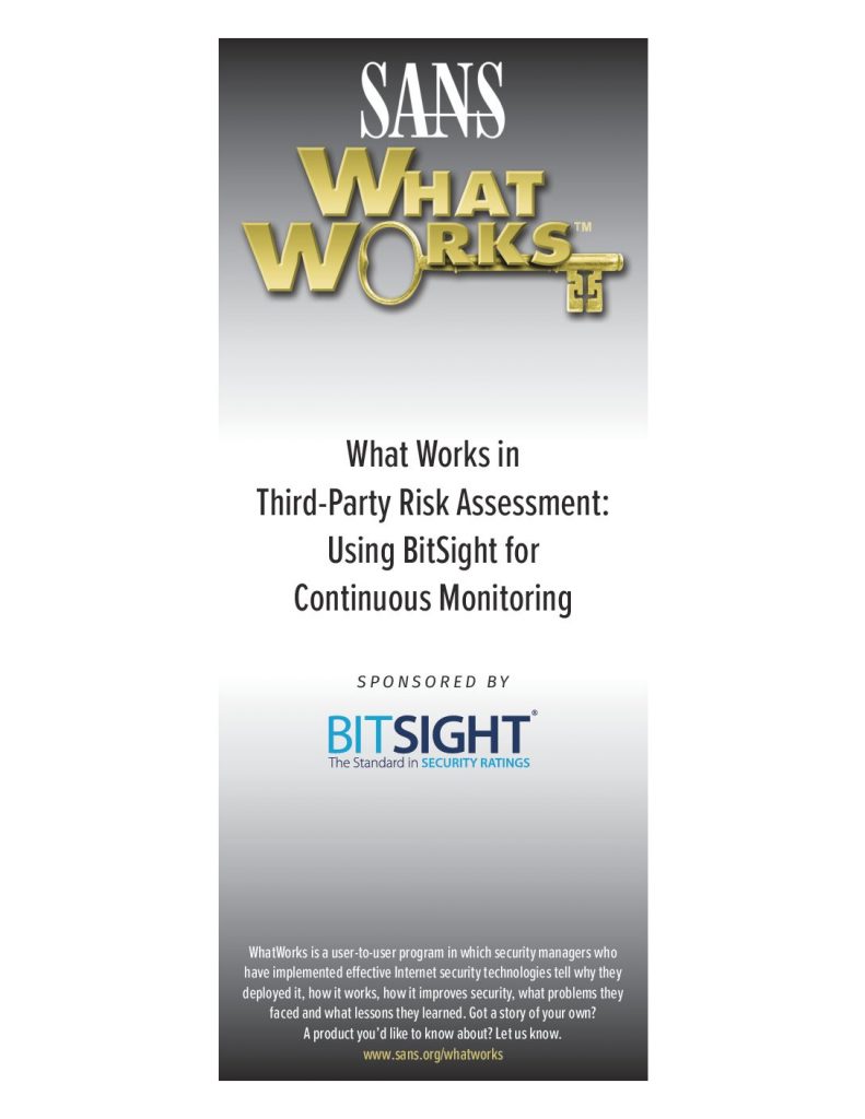 SANS What Works in the Third-Party Risk Assessment: Using BitSight for Continuous Monitoring