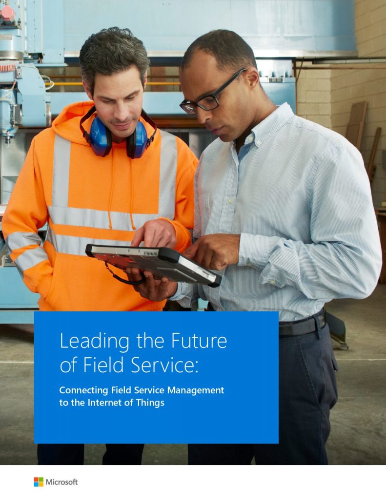 Leading the Future of Field Service: Connecting Field Service Management to the Internet of Things