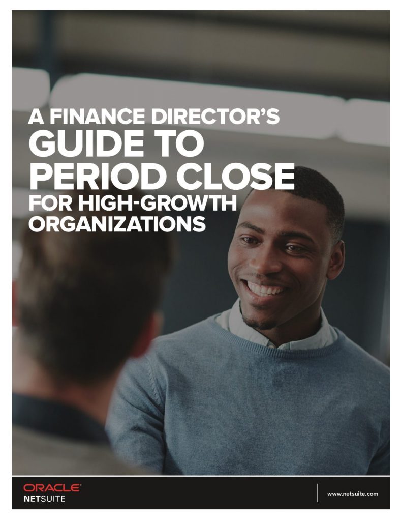 A Finance Director’s Guide to Period Close for High-Growth Organizations
