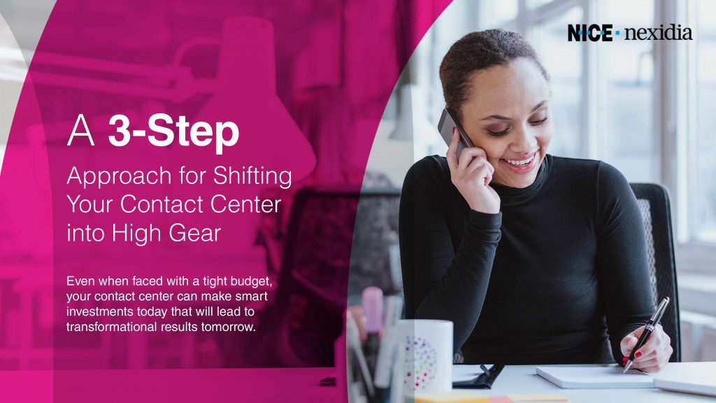 A 3-Step Approach for Shifting Your Contact Center into High Gear