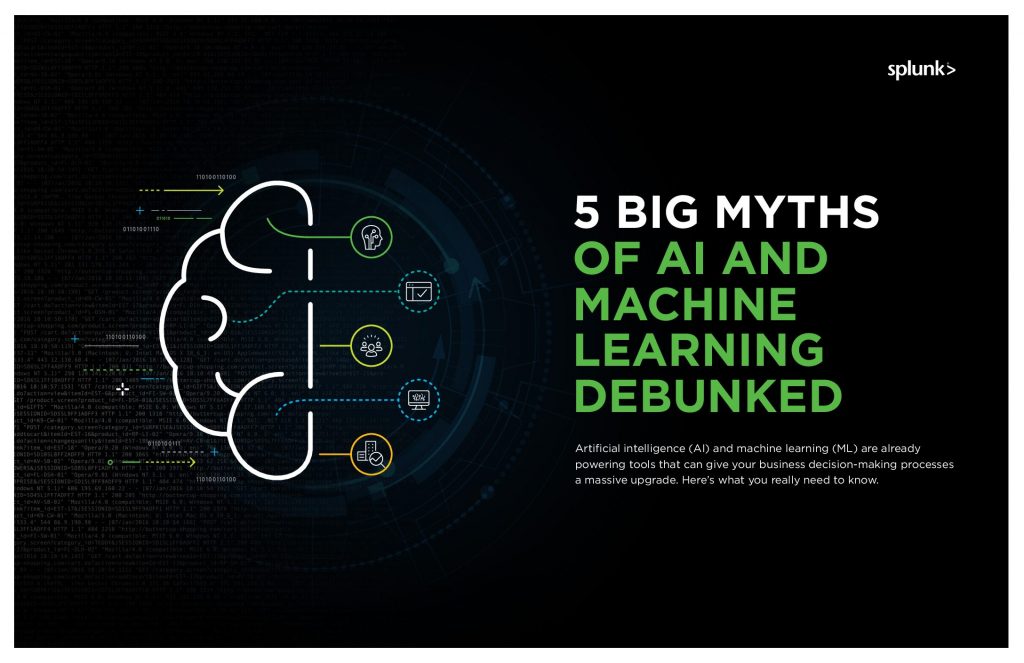 5 Big Myths Of Ai And Machinelearning Debunked