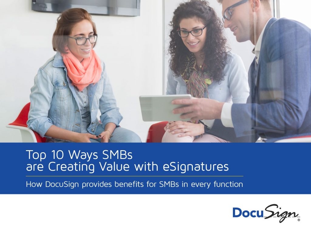Top 10 Ways SMBs are Creating Value with eSignatures