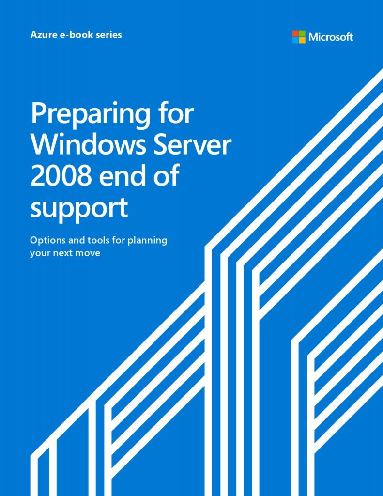 Prepare for Windows Server 2008 and SQL Server 2008 End of Support