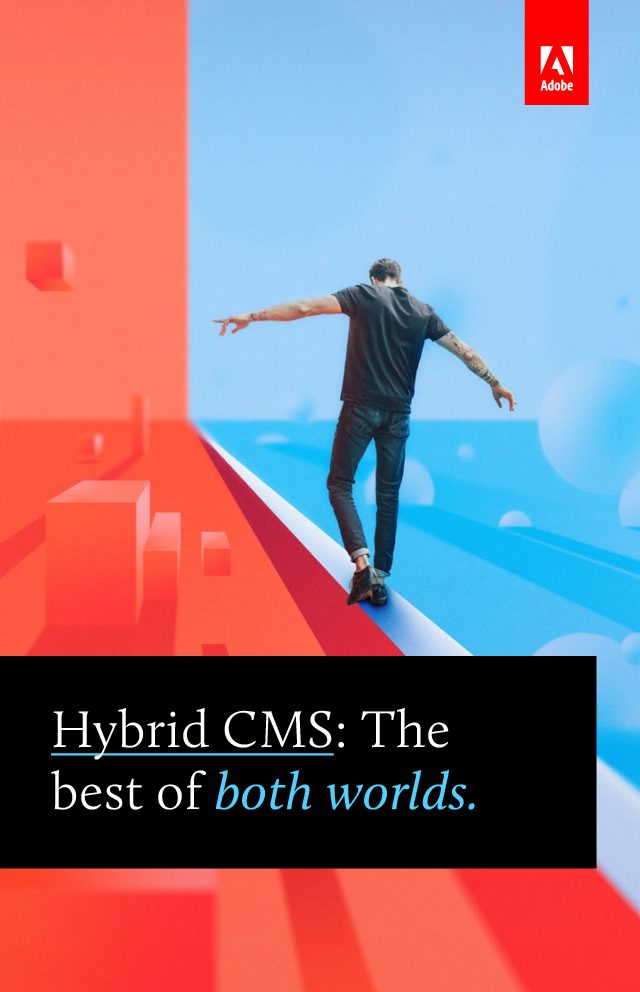 Hybrid CMS – The Best of Both Worlds