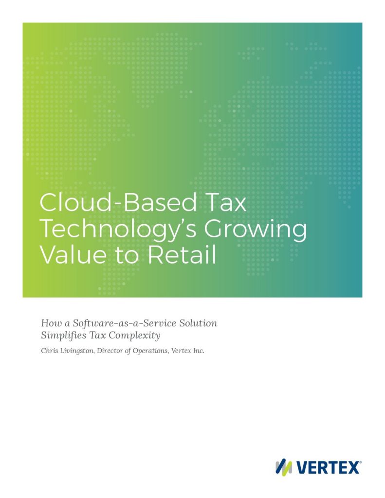 Cloud-Based Tax Technology’s Growing Value to Retail