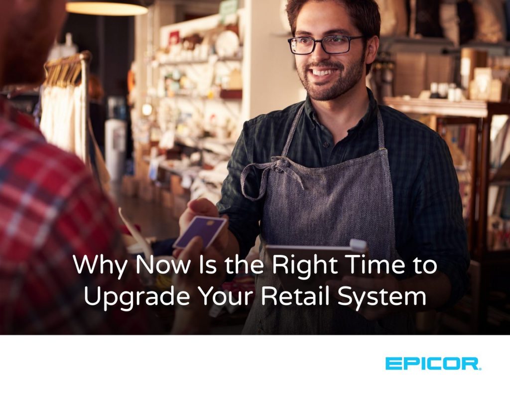 Why Now Is the Right Time to Upgrade Your Retail System