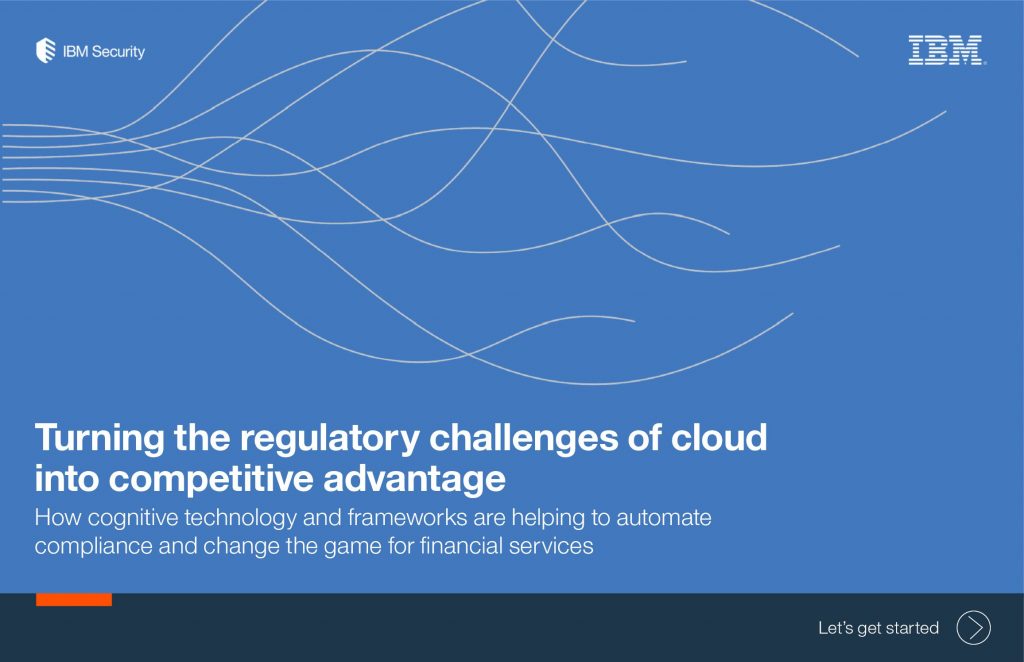 Turning the Regulatory Challenges Of Cloud Into Competitive Advantage