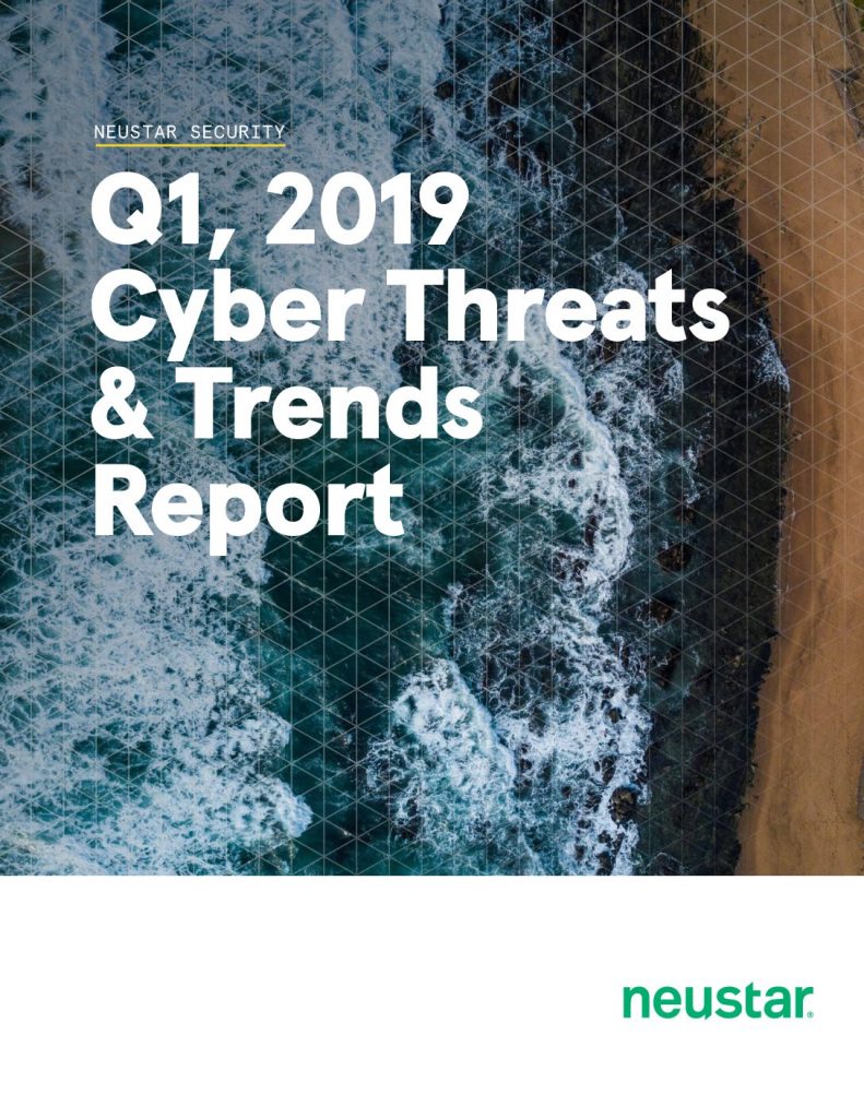 Q1, 2019 Cyber Threats & Trends Report