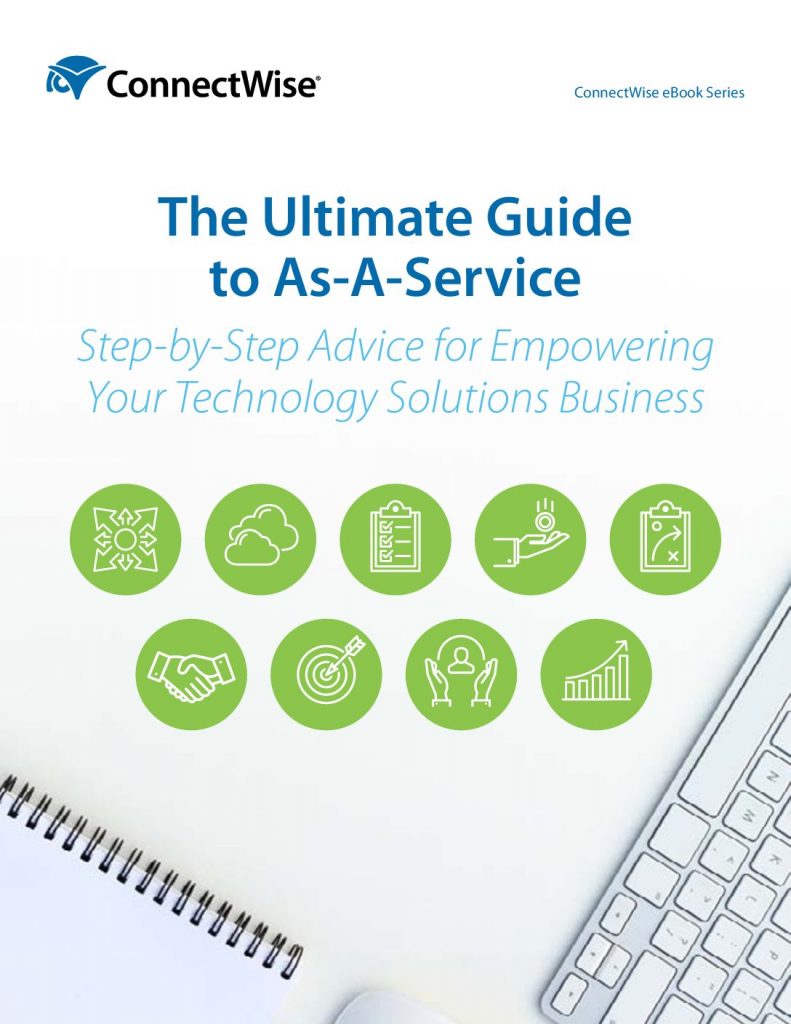 The Ultimate Guide to As-A-Service: Step-by-Step Advice for Empowering Your Technology Solutions Business