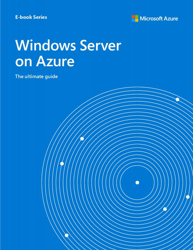 Ultimate Guide to Windows Server on Azure