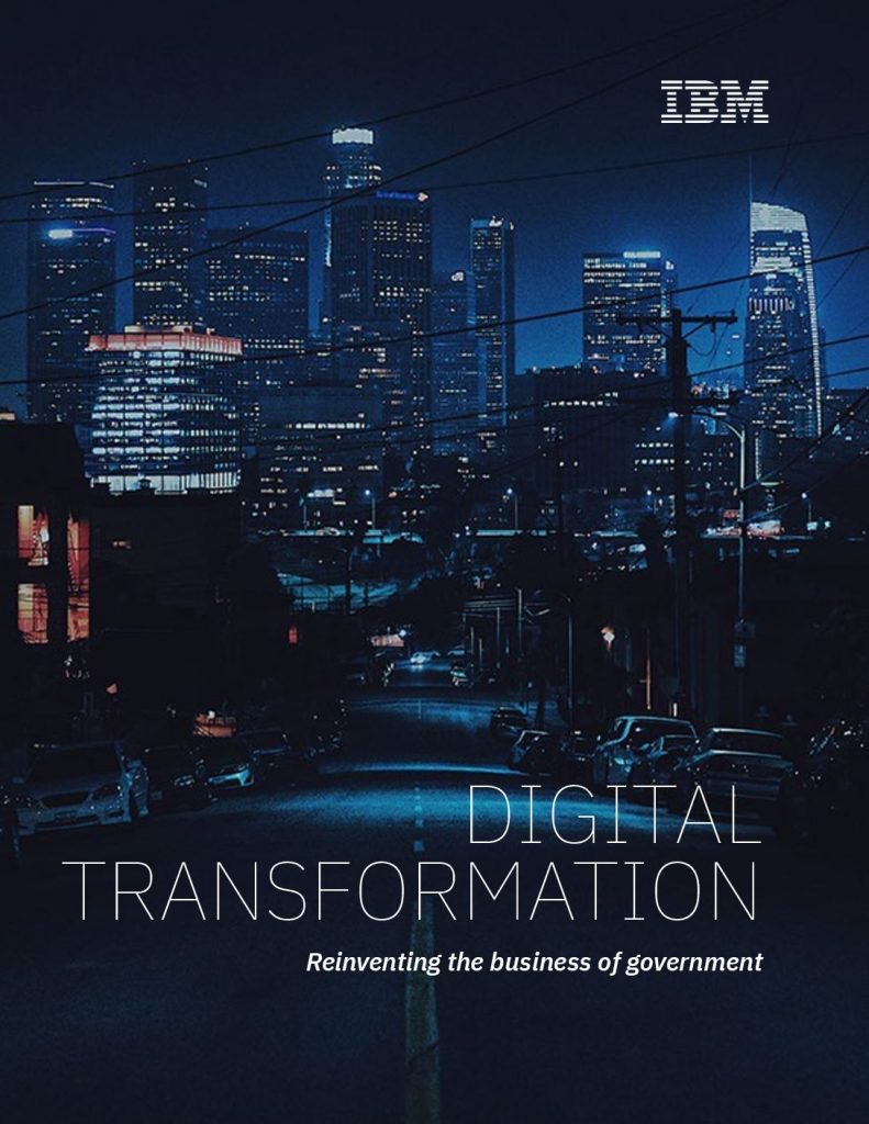 DIGITAL TRANSFORMATION Reinventing the business of government