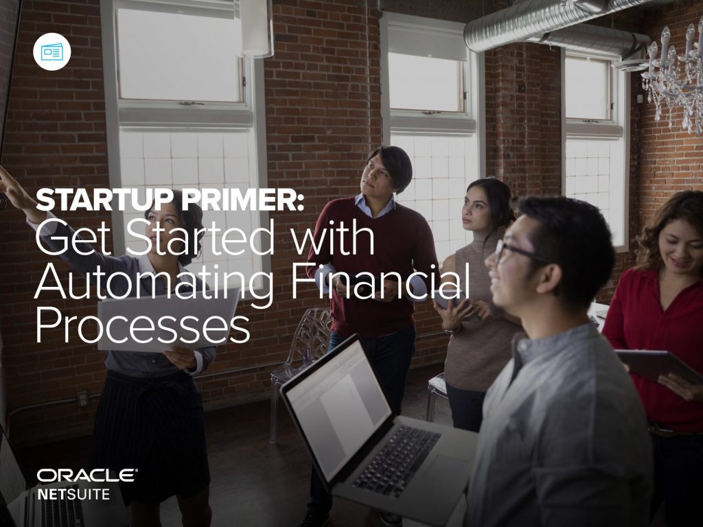 STARTUP PRIMER: Get Started with Automating Financial Processes