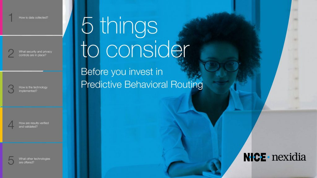 5 Things To Consider Before You Invest In Predictive Behavioral Routing Drive Success For Business Around The World.
