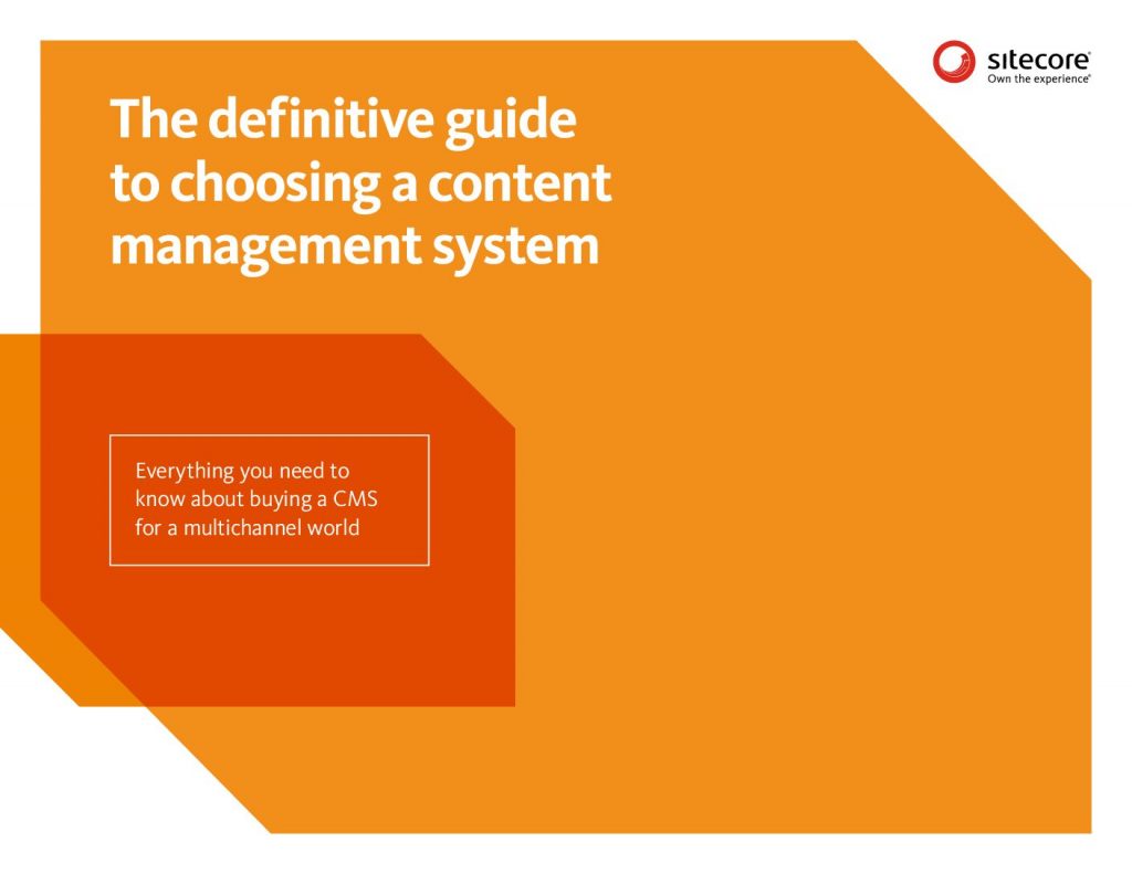 Definitive Guide to choosing a Content Management System