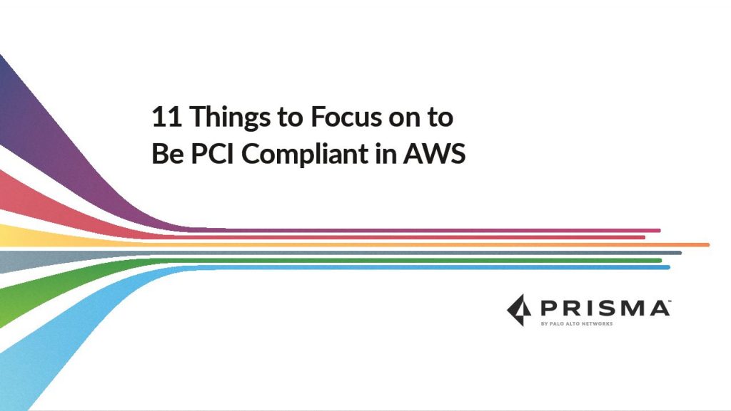 11 Things To Focus On To Be PCI Compliant In AWS