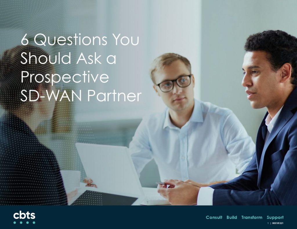 6 Questions Every Engineer Should Ask Prospective SD-WAN Partners!