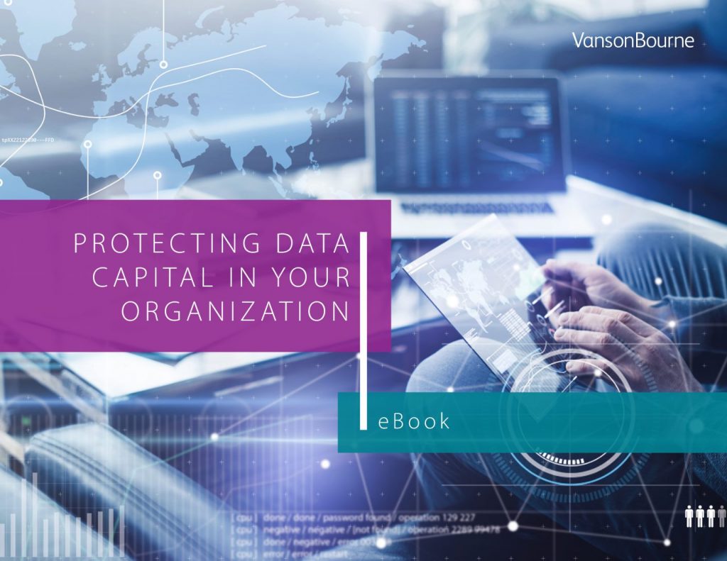 Protecting Data Capital in Your Organisation