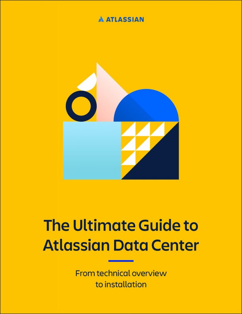 The Ultimate Guide to Atlassian Data Center