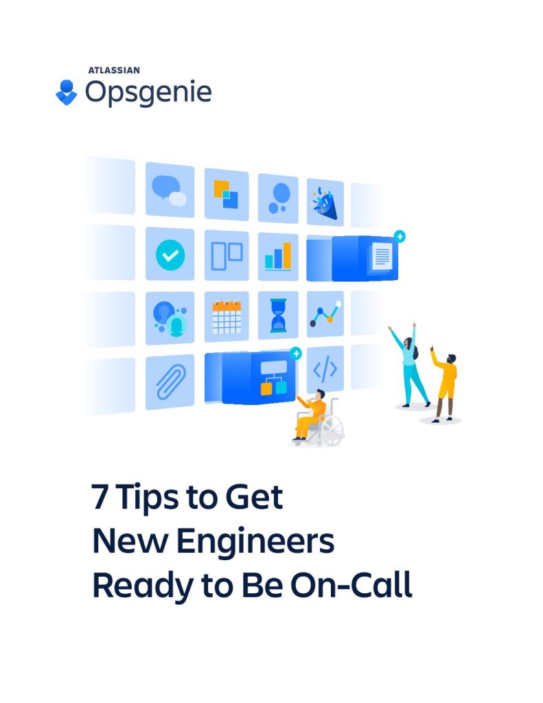 7 Tips to Get New Engineers Ready to Be On-Call