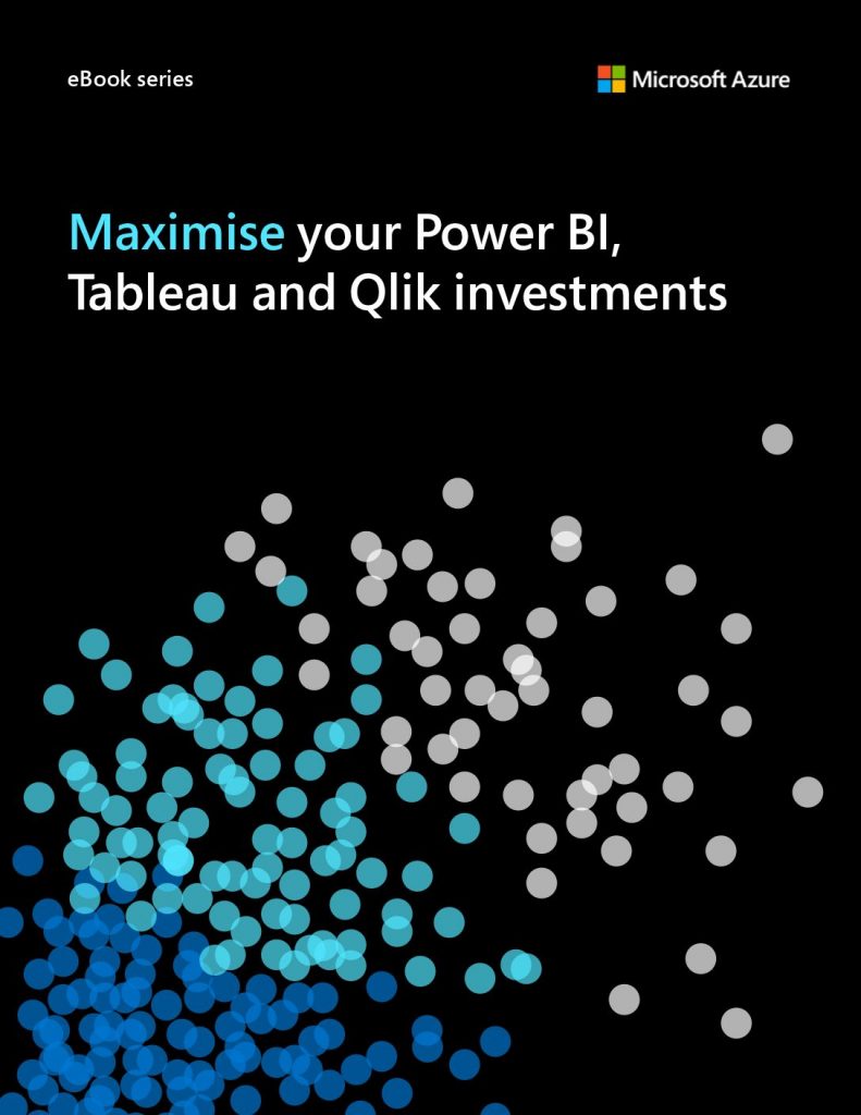Maximize your Power BI, Tableau and Qlik Investments