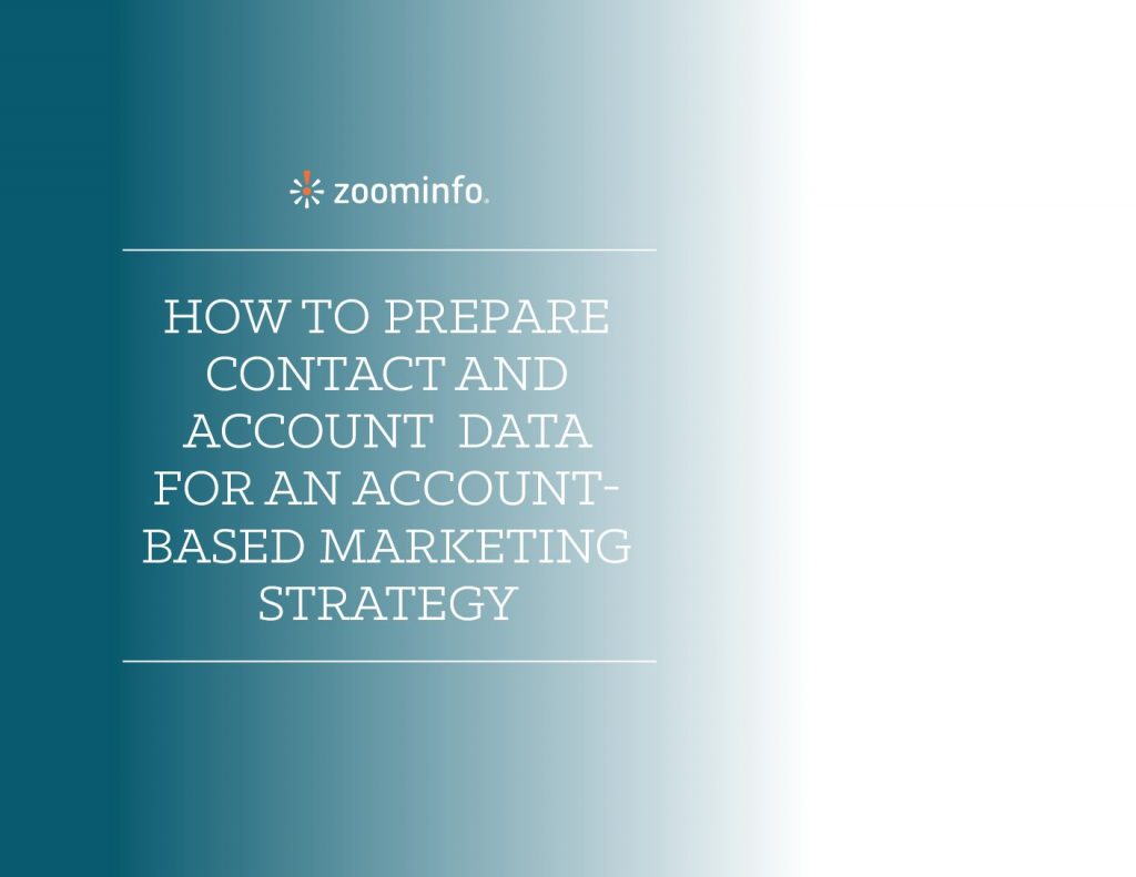 How To Prepare Contact and Account Data for an Account-Based Marketing Strategy