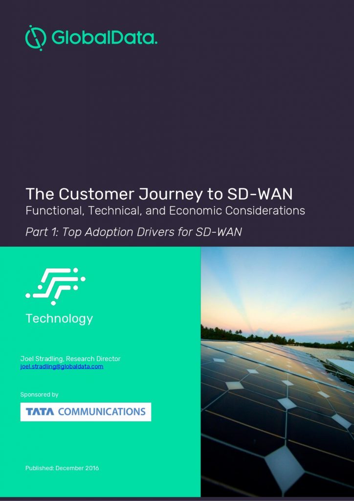 GlobalData: The Customer Journey to SD-WAN Functional, Technical, and Economic Considerations Part 1: Top Adoption Drivers for SD-WAN