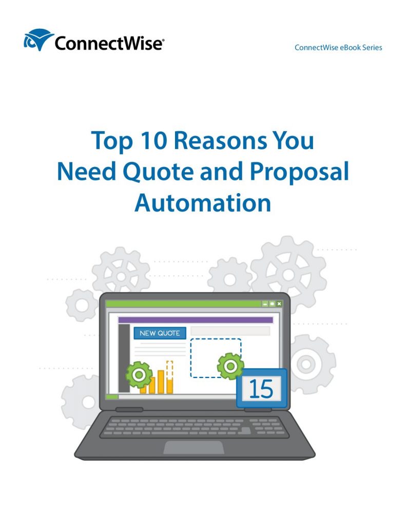 Top 10 Reasons You Need Quote and Proposal Automation