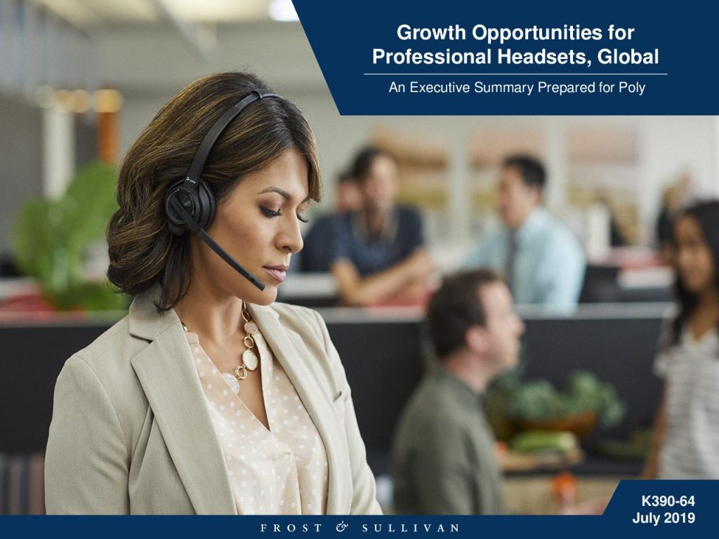 Frost and Sullivan: Growth Opportunities for Professional Headsets