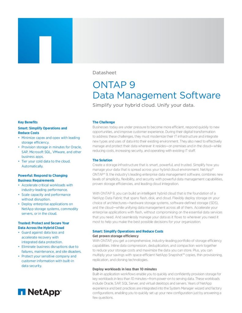 ONTAP 9 Data Management Software: Simplify your hybrid cloud. Unify your data
