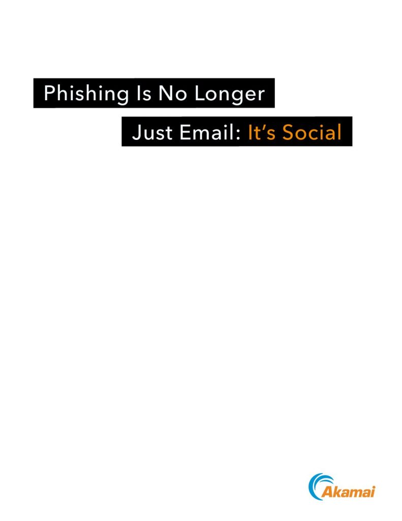 Phishing is No Longer Just Email: It’s Social