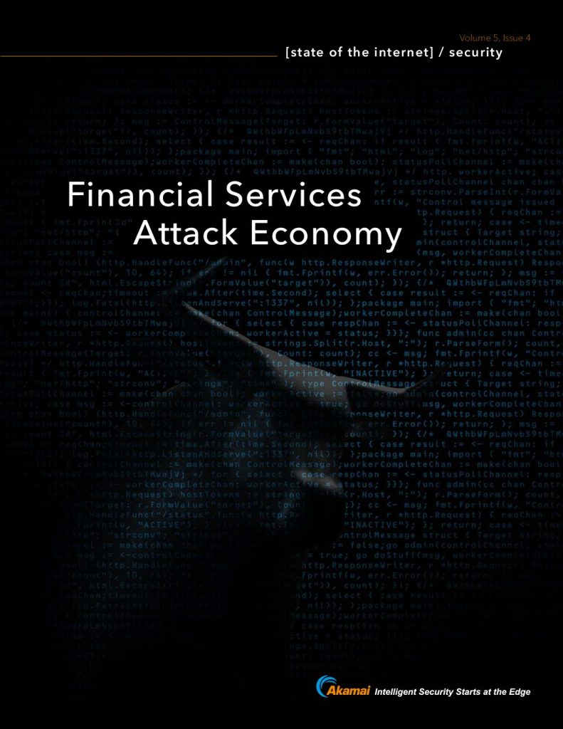 State of the Internet: Financial Services Attack Economy