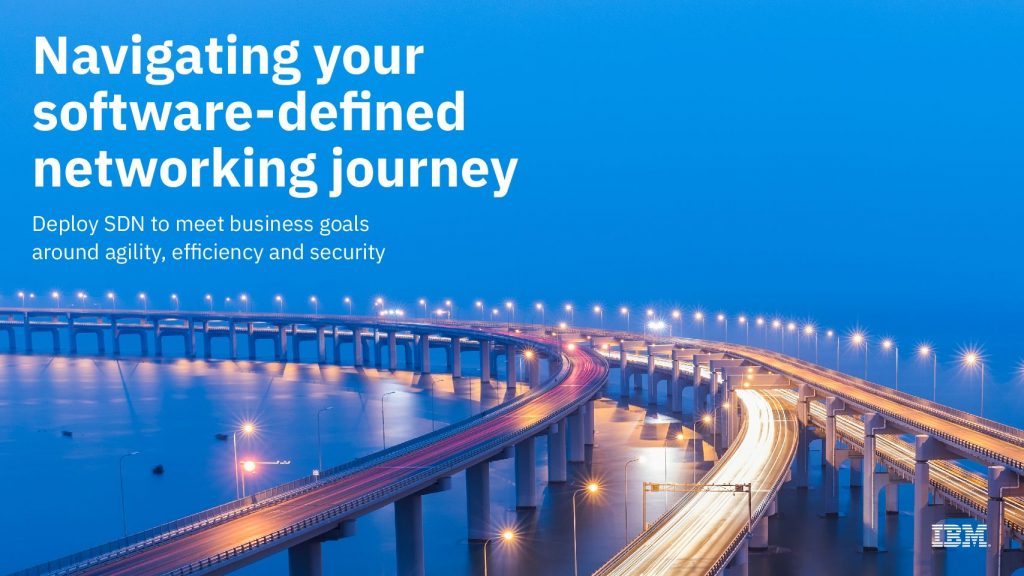 Navigating your software-defined networking Journey