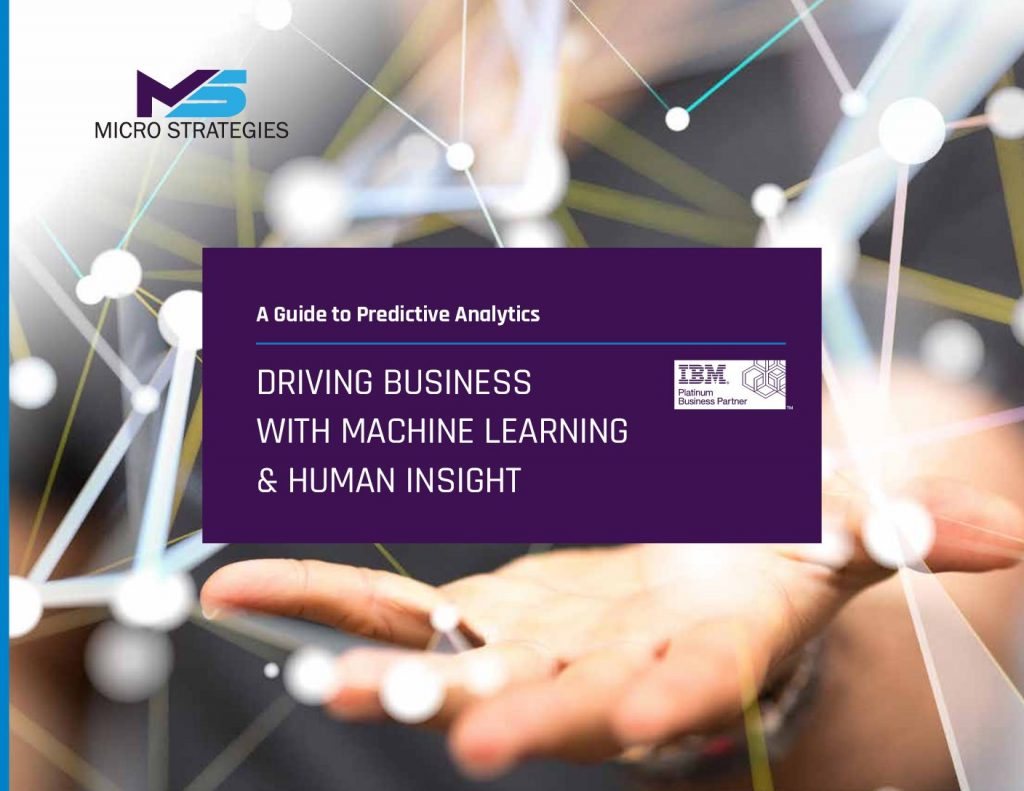 Driving Business with Machine Learning & Human Insight: A Guide to Predictive Analytics