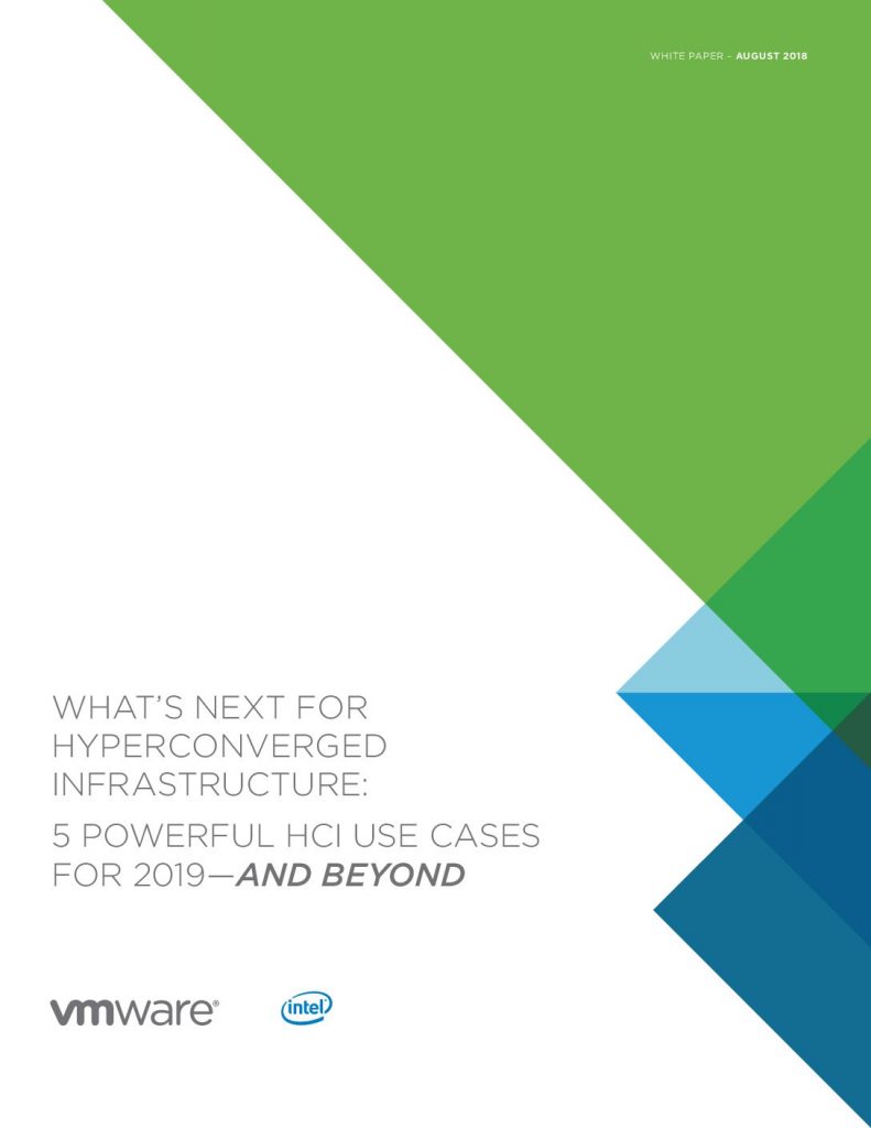 What’s Next for Hyper-Converged Infrastructure: 5 Powerful HCI Use Cases for 2019 – and Beyond