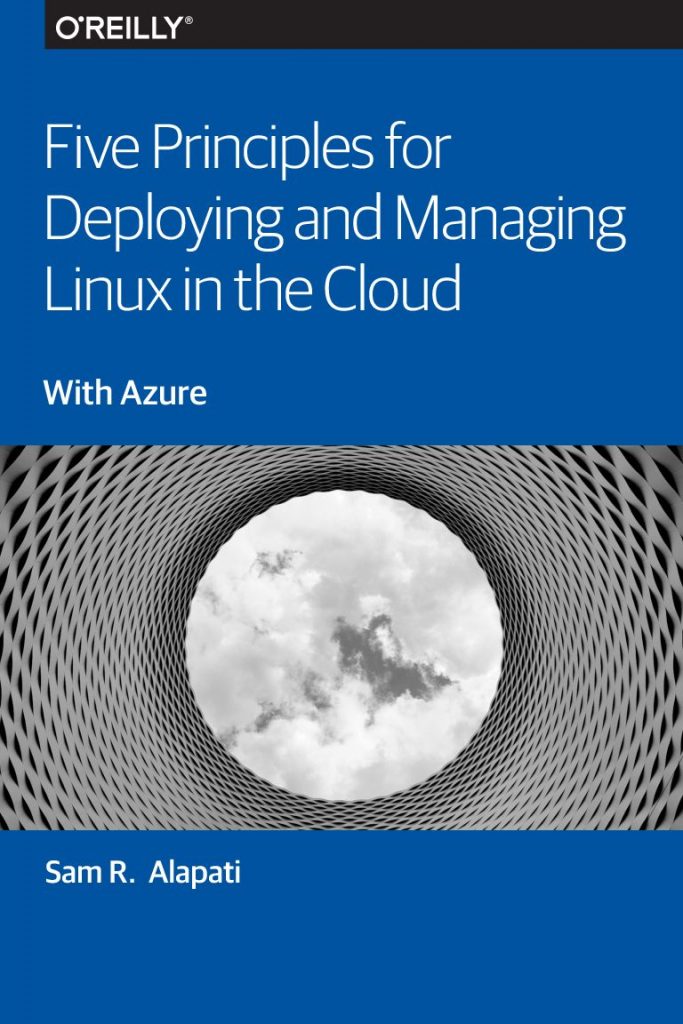Five Principles for Deploying and Managing Linux in The Cloud with Azure