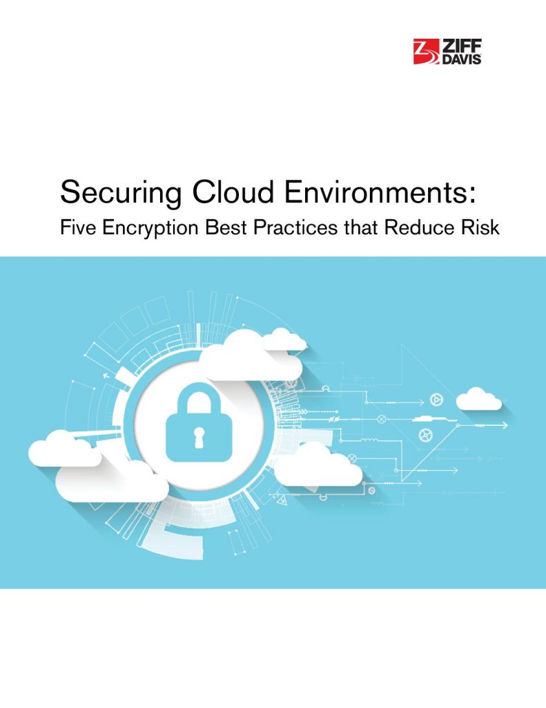 Securing Cloud environments: Five Data Encryption best practices to help reduce your risk