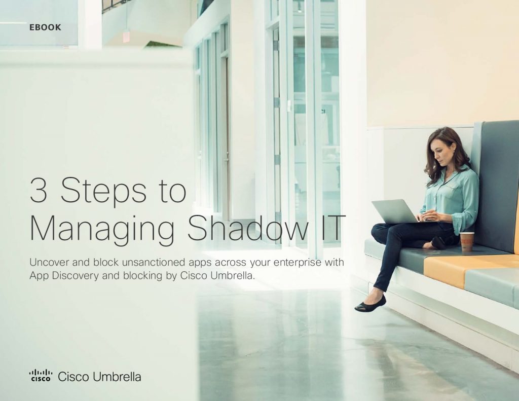 Three Steps to Managing Shadow IT