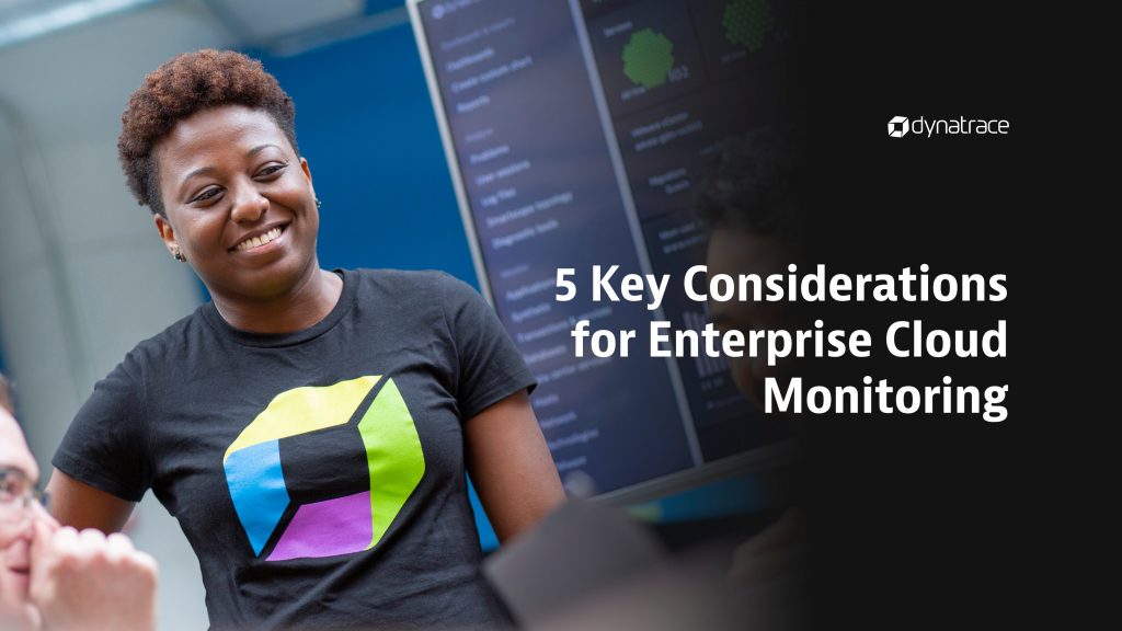 Five Key Considerations for Enterprise Cloud Monitoring eBook