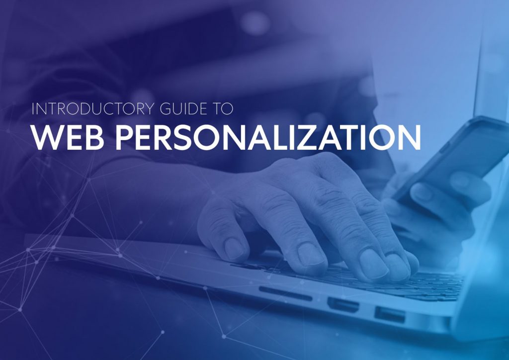 Introductory Guide to Web Personalization