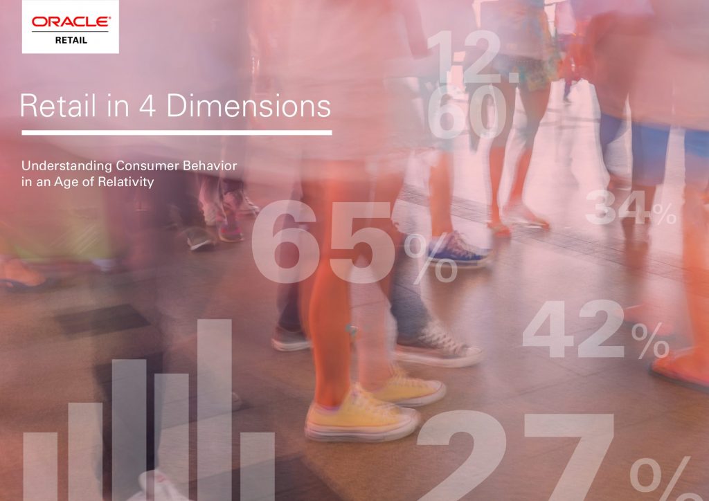 Retail in 4 Dimensions: Understanding Consumer Behavior in an Age of Relativity