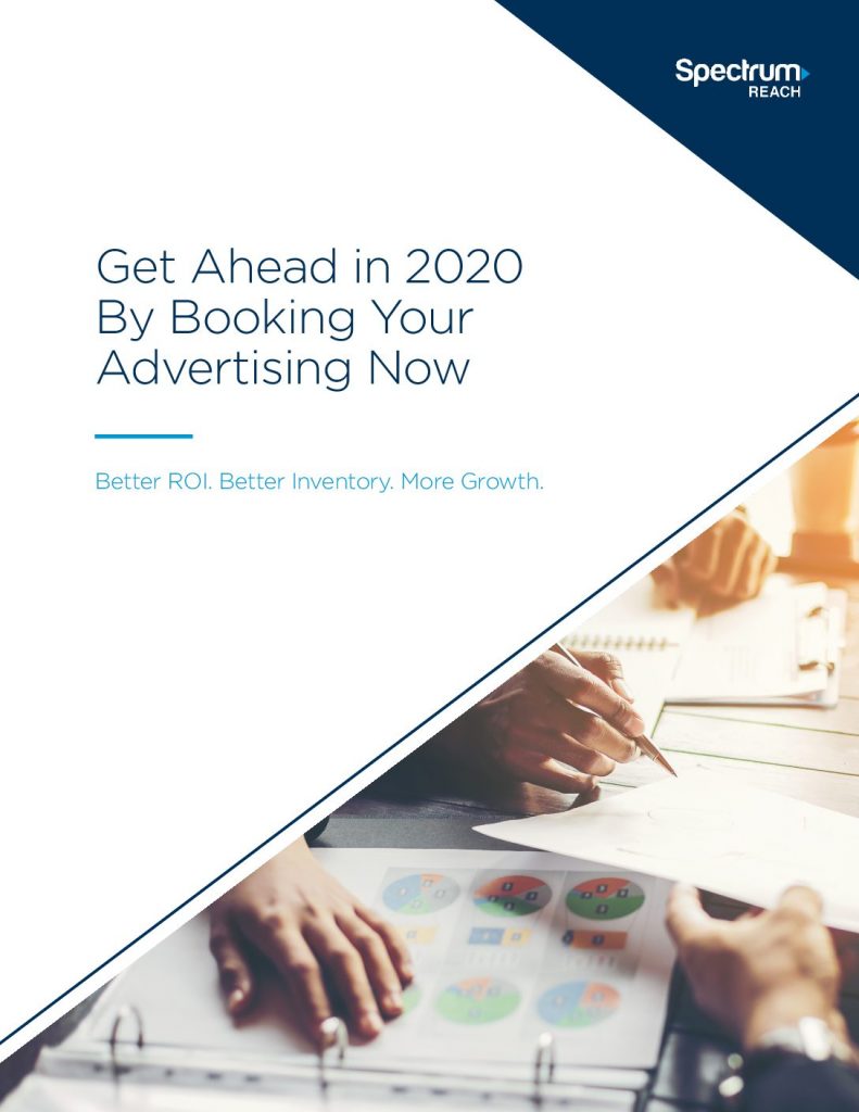 Get Ahead in 2020 By Booking Your Advertising Now