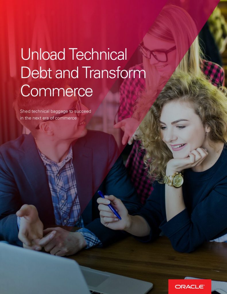 Unload Technical Debt and Transform Commerce