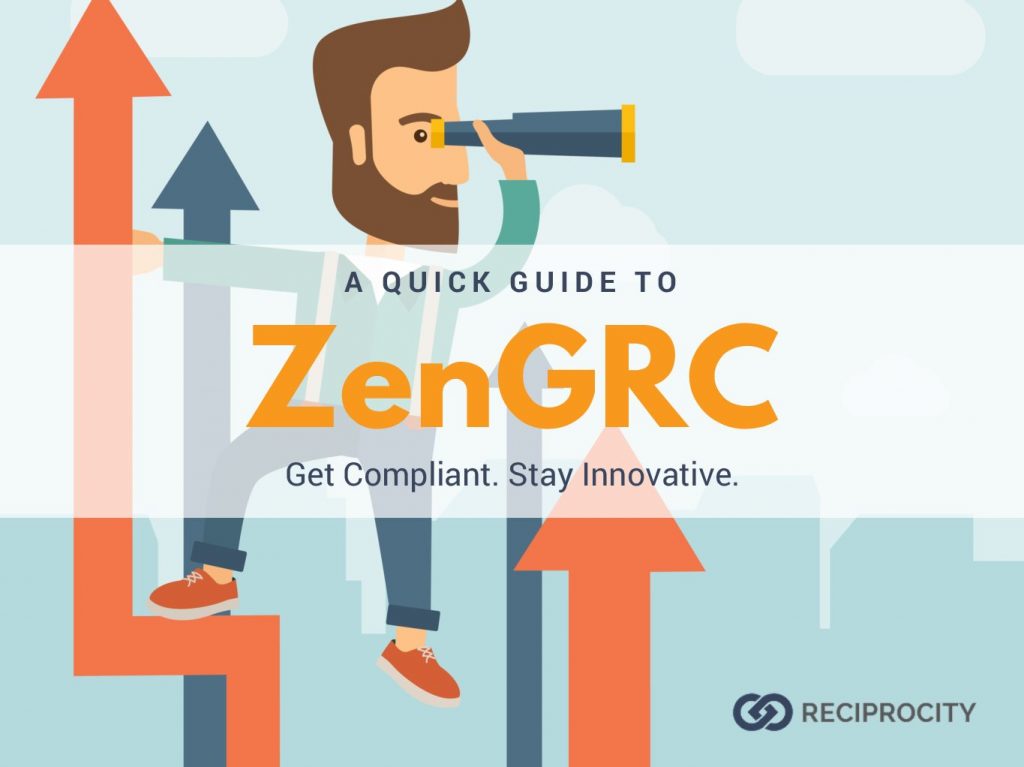 A QUICK GUIDE TO ZenGRC